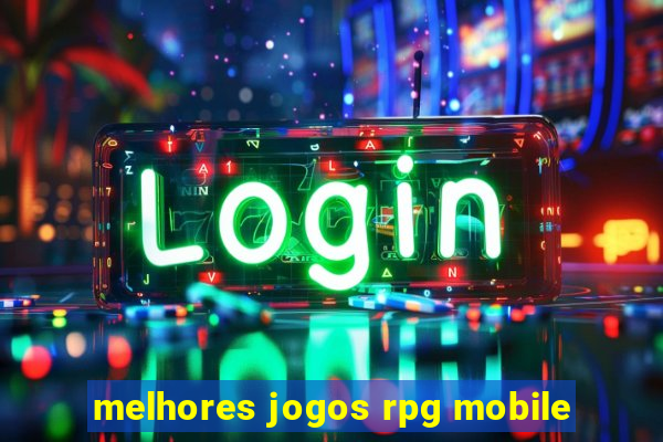 melhores jogos rpg mobile